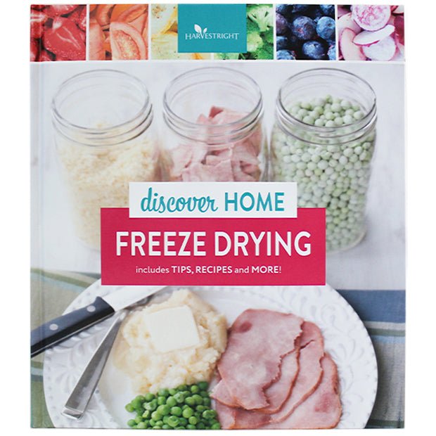 Harvest Right "Discover Home Freeze Drying" - 170 Page Recipe Book